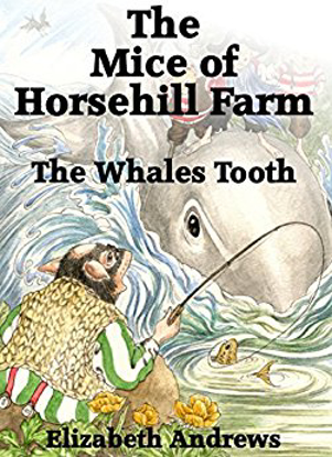 Picture of The Mice of Horsehill Farm: The Whales Tooth